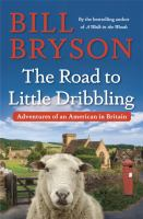 The cover of The Road to Little Dribbling by Bill Bryson