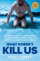 "What Doesn't Kill Us" Book cover