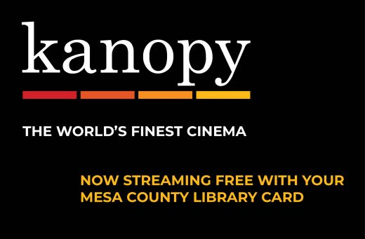 Kanopy: Now streaming free with Mesa County Library Card