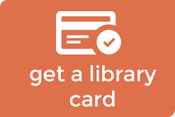 visit get a library card page