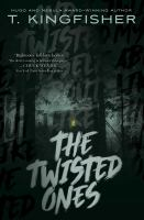 Cover image for the book "The Twisted Ones"