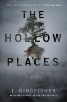 Cover image art for The Hollow Places by T. Kingfisher