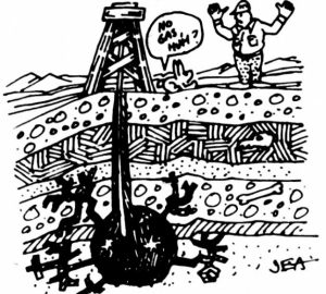 Image I.D. - Cartoon illustration depicting a natural gas well drilling into a large cavity in the ground. A shrugging worker stands near the well. A rabbit at his feet asks, "No gas, huh?"