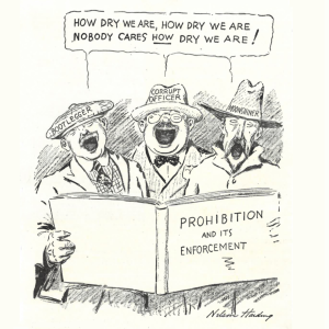 An illustration depicting three men, a bootlegger, a corrupt officer, and a moonshiner. The trio are huddled behind a book labeled "Prohibition And Its Enforcement" while gleefully singing "How dry we are, how dry we are! Nobody cares how dry we are!"
