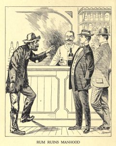 Illustration set in a saloon depicting a ragged, drunken man speaking to two well-dressed men. Text at the bottom reads "Rum ruins manhood."